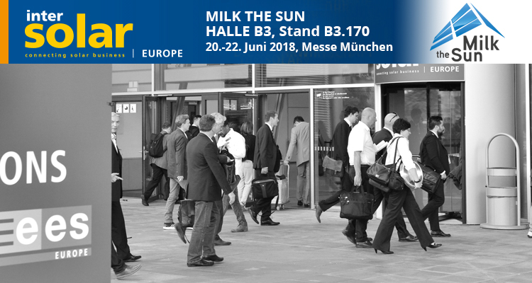 Treffen Sie Milk the Sun auf der Intersolar 2018 in München